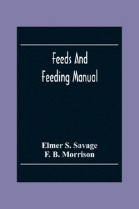 bokomslag Feeds And Feeding Manual