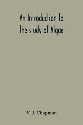 An Introduction To The Study Of Algae 1