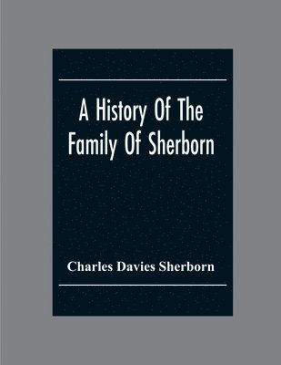 History Of The Family Of Sherborn