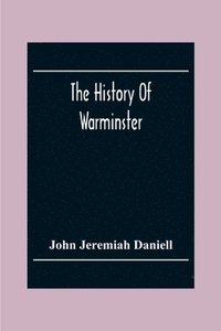 bokomslag The History Of Warminster