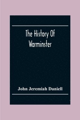 bokomslag The History Of Warminster