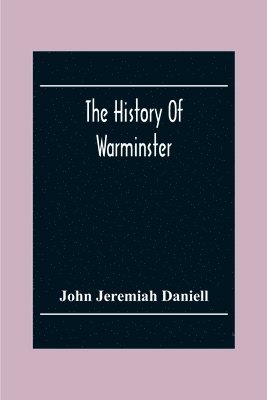 The History Of Warminster 1