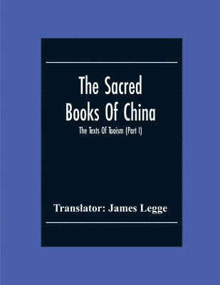 The Sacred Books Of China 1