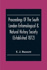 bokomslag Proceedings Of The South London Entomological & Natural History Society (Established 1872) Hibernia Chambers London Bridge S.E.I, Officers & Council 1922-23