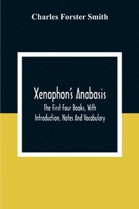 bokomslag Xenophon'S Anabasis