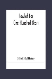 bokomslag Pawlet For One Hundred Years