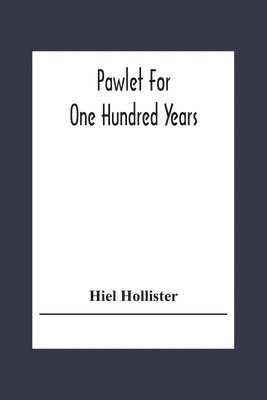 Pawlet For One Hundred Years 1