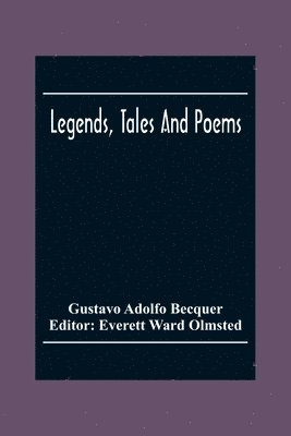 Legends, Tales And Poems
