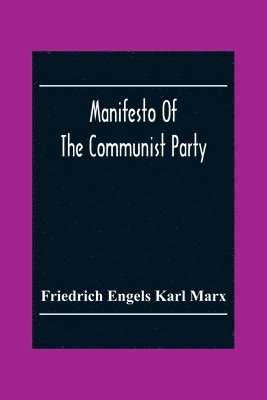 bokomslag Manifesto Of The Communist Party