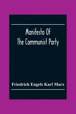 Manifesto Of The Communist Party 1
