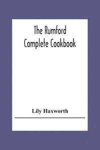 bokomslag Rumford Complete Cookbook