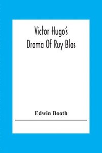 bokomslag Victor Hugo'S Drama Of Ruy Blas