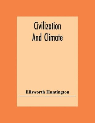 bokomslag Civilization And Climate