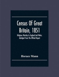 bokomslag Census Of Great Britain, 1851
