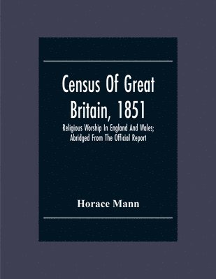 bokomslag Census Of Great Britain, 1851