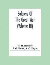 bokomslag Soldiers Of The Great War (Volume III)