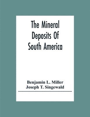 Mineral Deposits Of South America