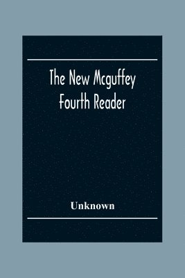 bokomslag The New Mcguffey Fourth Reader