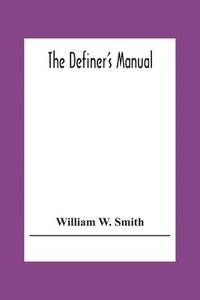 bokomslag The Definer'S Manual