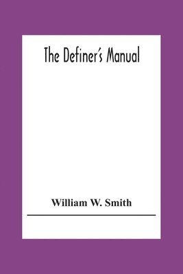 bokomslag The Definer'S Manual