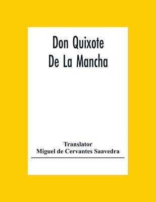 Don Quixote De La Mancha, Häftad