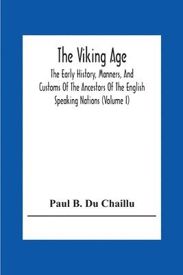 Paul B Du Chaillu, Paul B. Du Chaillu - Viking Age, Häftad