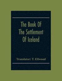 bokomslag The Book Of The Settlement Of Iceland