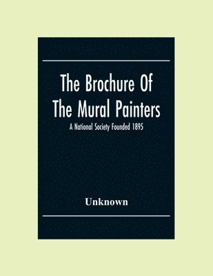 bokomslag Brochure Of The Mural Painters