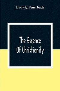 bokomslag The Essence Of Christianity