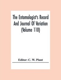 bokomslag The Entomologist'S Record And Journal Of Variation (Volume 110)