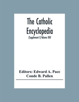 bokomslag The Catholic Encyclopedia