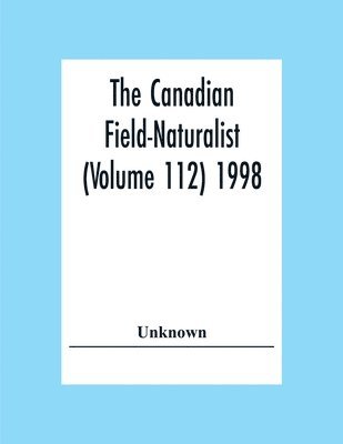 bokomslag The Canadian Field-Naturalist (Volume 112) 1998