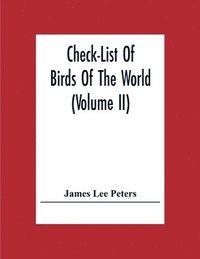 bokomslag Check-List Of Birds Of The World (Volume Ii)