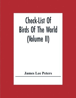 Check-List Of Birds Of The World (Volume Ii)