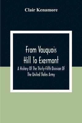 From Vauquois Hill To Exermont 1