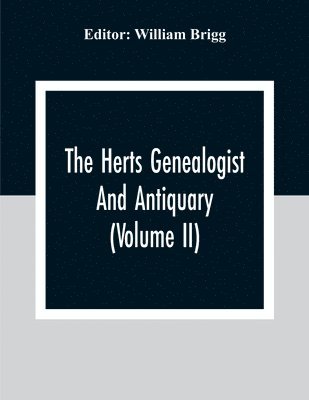 bokomslag The Herts Genealogist And Antiquary (Volume Ii)