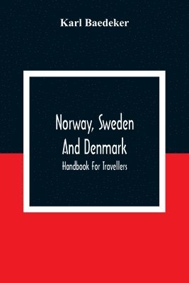 Norway, Sweden And Denmark 1