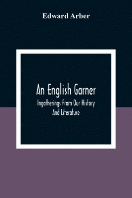 bokomslag An English Garner