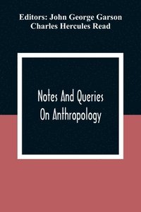 bokomslag Notes And Queries; On Anthropology
