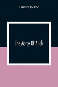 bokomslag The Mercy Of Allah