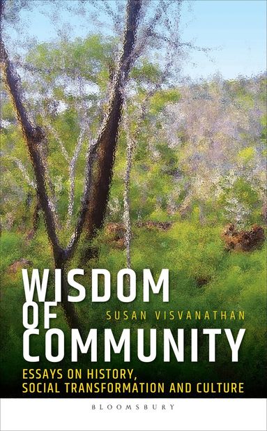 Susan Visvanathan - Wisdom of Community, Inbunden