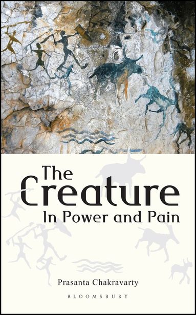 Prasanta Chakravarty - Creature, Inbunden