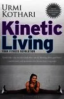 Urmi Kothari - Kinetic Living, Häftad. Tillgänglighet: Tillfälligt slut