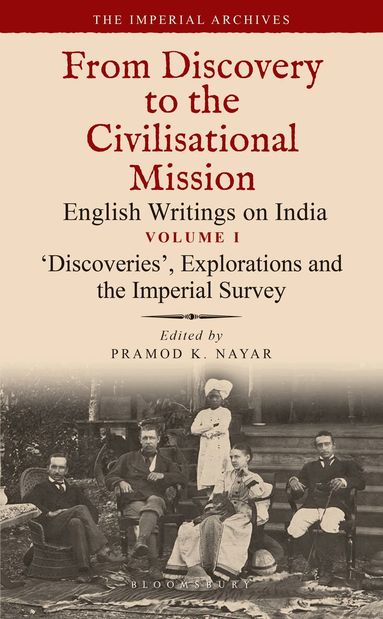 Pramod K. Nayar - ‘Discoveries’, Explorations and the Imperial Survey, Inbunden