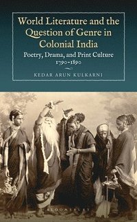 bokomslag World Literature and the Question of Genre in Colonial India