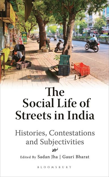 bokomslag Social Life of Streets in India