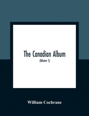 William Cochrane - Canadian Album, Häftad