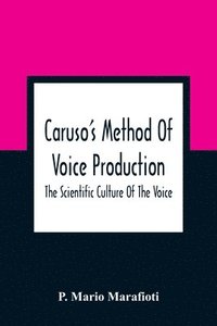bokomslag Caruso'S Method Of Voice Production