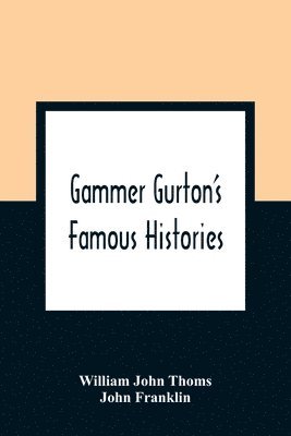 bokomslag Gammer Gurton'S Famous Histories