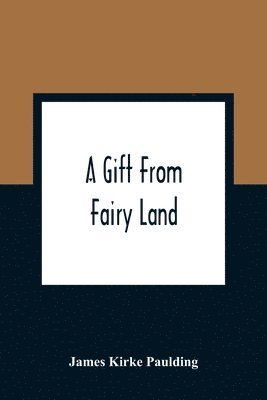 A Gift From Fairy Land 1